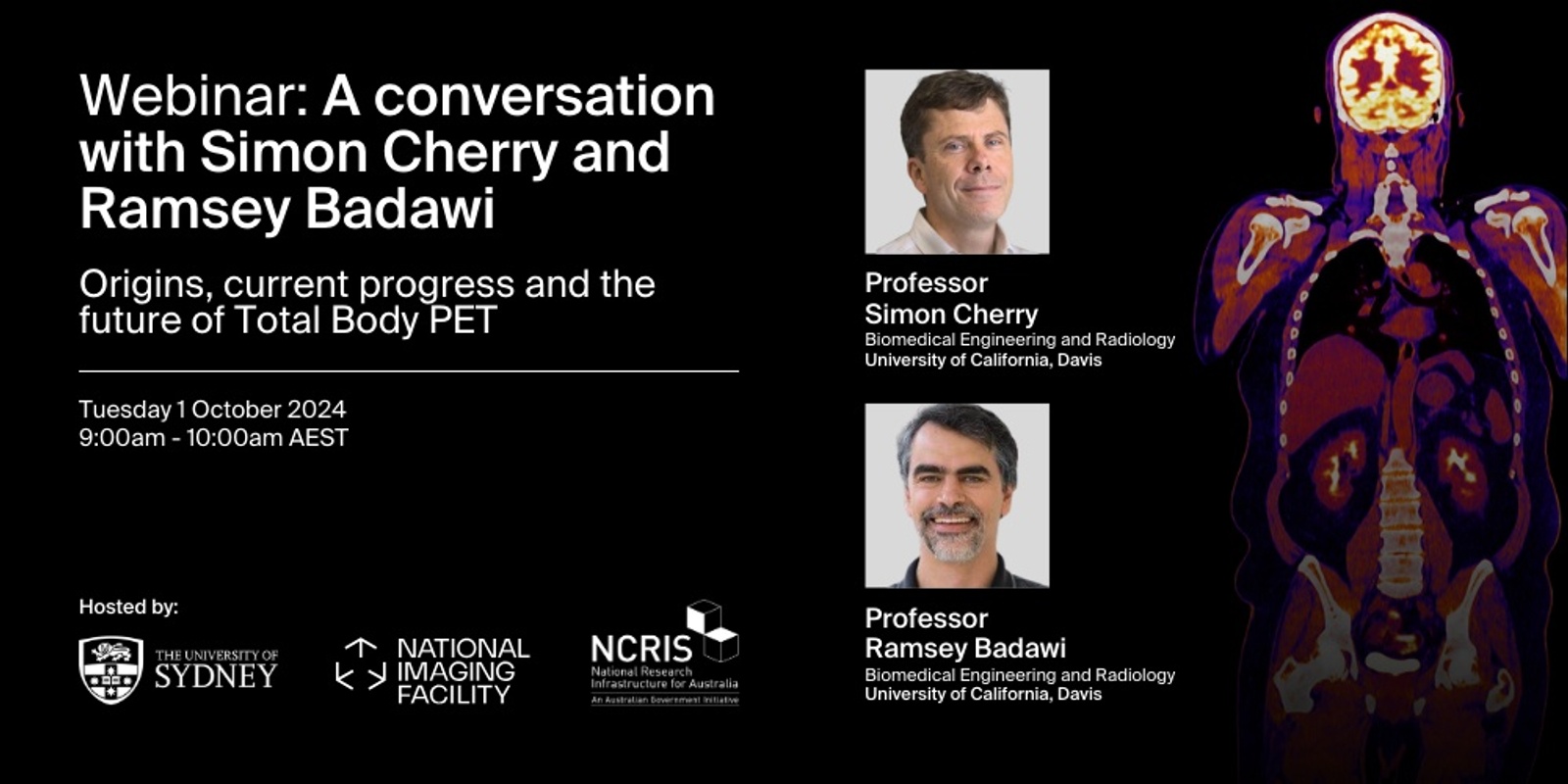 Banner image for Webinar | A conversation with  Simon Cherry and Ramsey Badawi: Origins, current progress and the future of Total Body PET