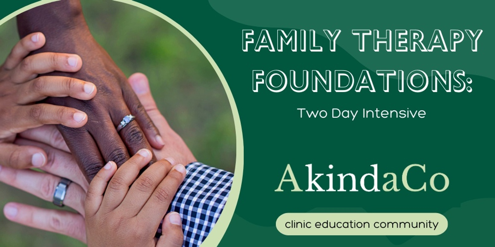 Banner image for Family Therapy Foundations: Two Day Intensive