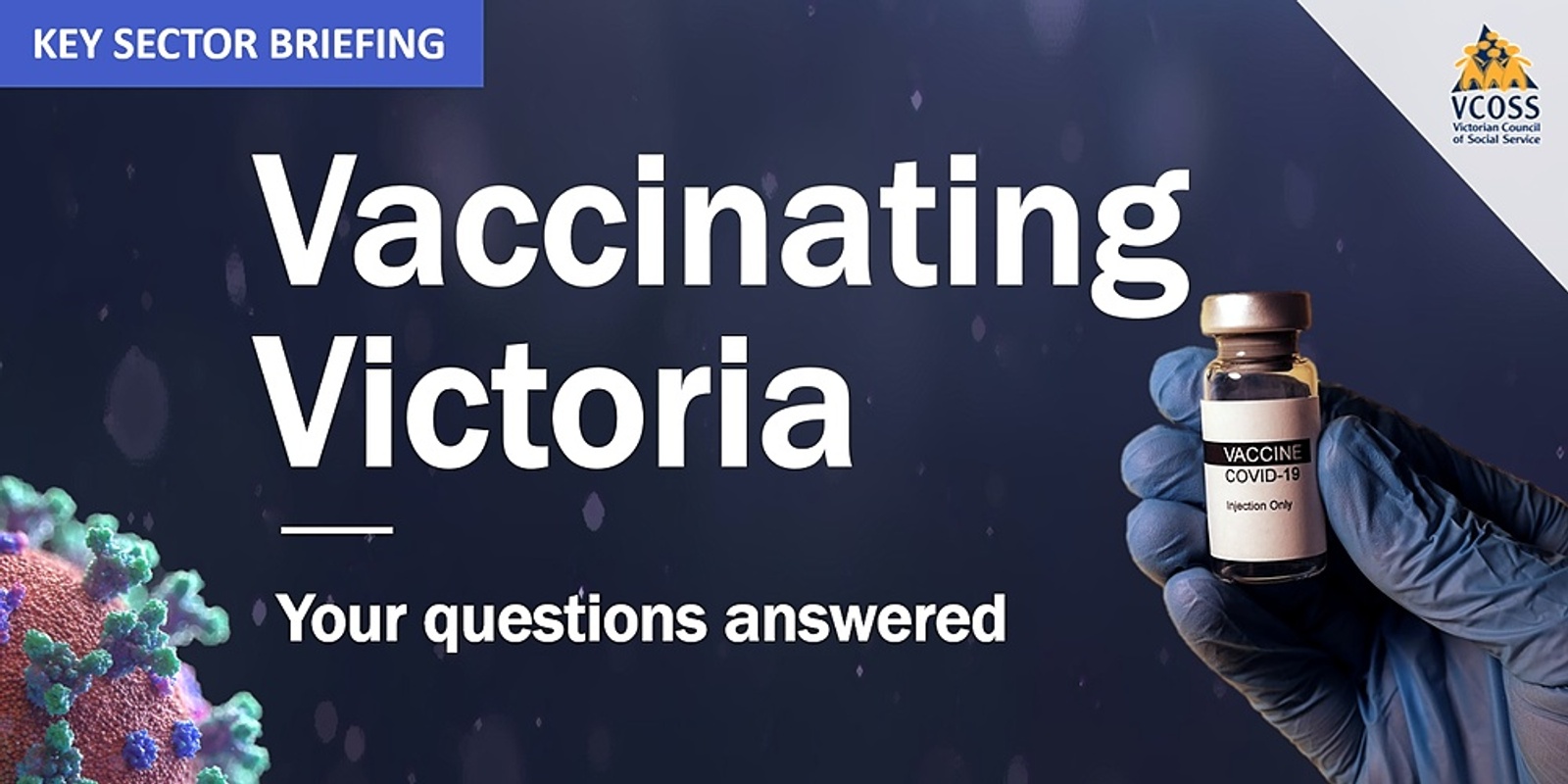 Banner image for Vaccinating Victoria – your questions answered