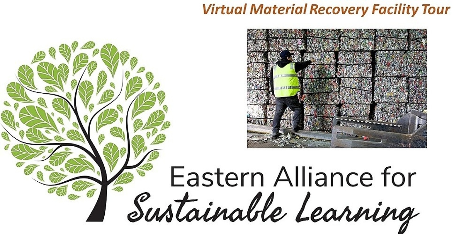 Banner image for Virtual tour of the Material Recovery Facility: EASL PD
