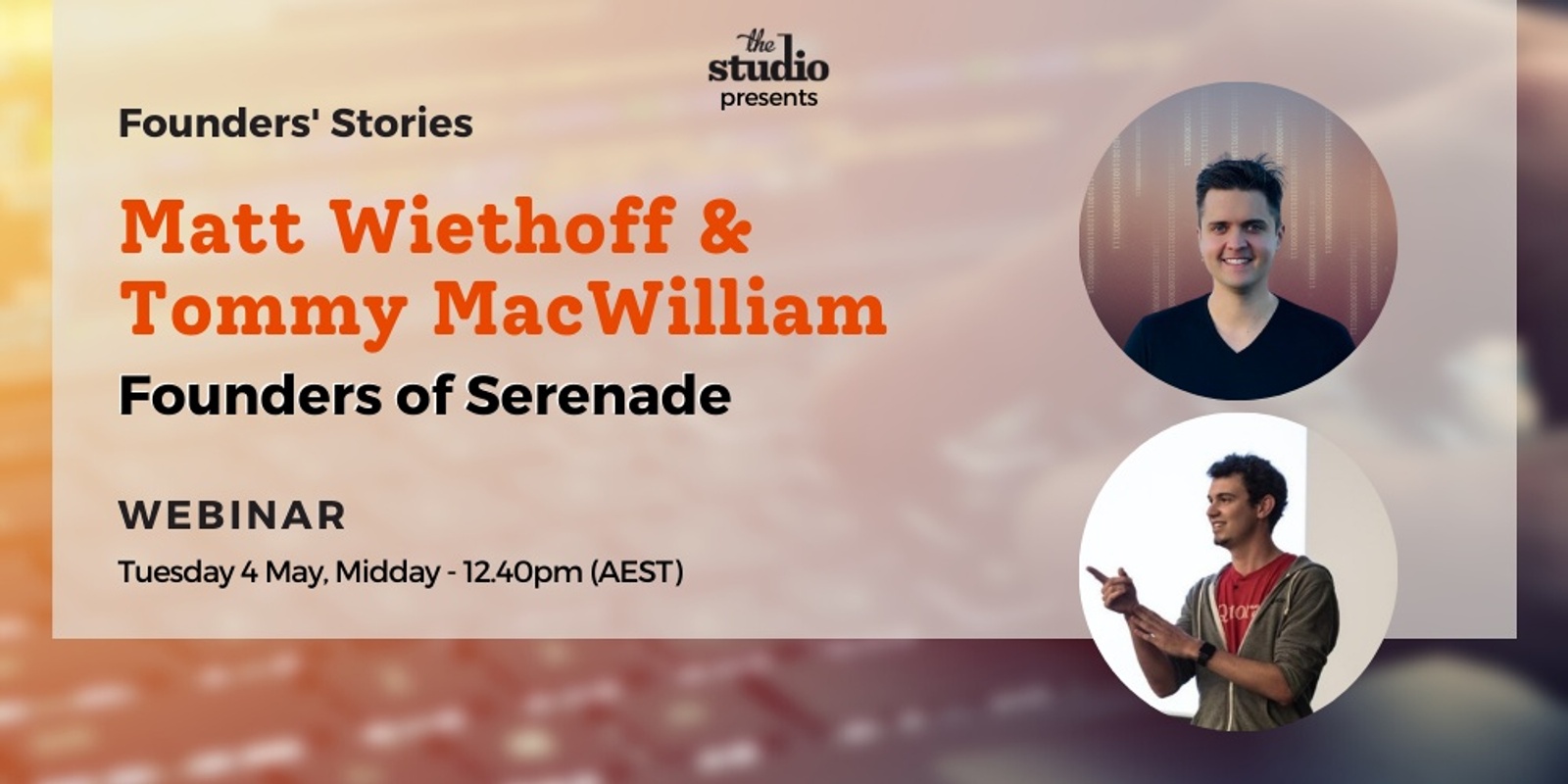 Banner image for Founders' Stories - Matt Wiethoff and Tommy MacWilliam, Founders of Serenade