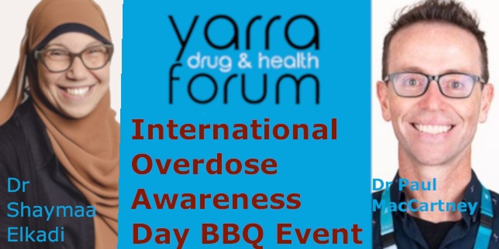 Banner image for YDHF International Overdose Awareness Day BBQ event - Monday 26 August 12:30pm