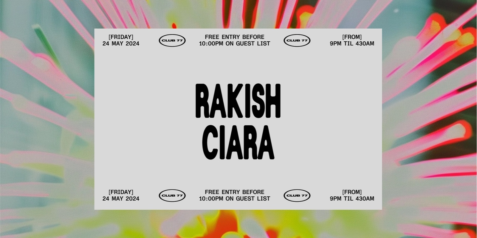 Banner image for Fridays at 77: Rakish, Ciara