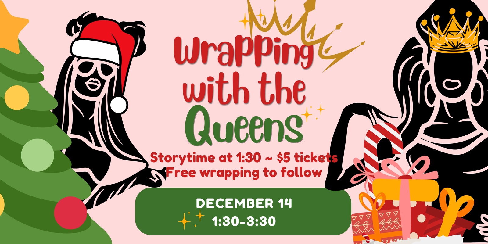 Banner image for Wrapping with the Queens: Drag Queen Storytime & Gift Wrapping