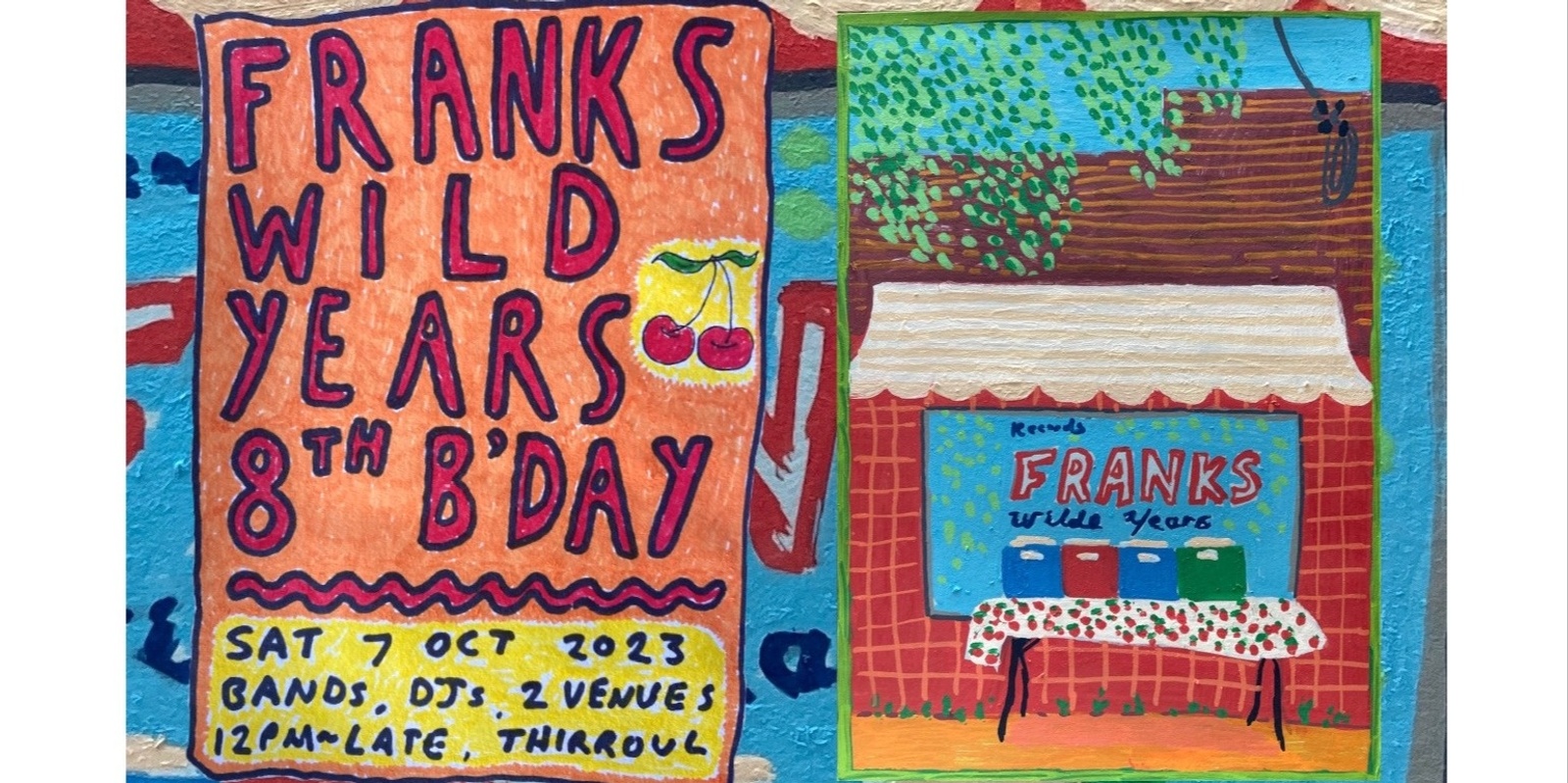 Banner image for Franks Wild Years 8th Birthday