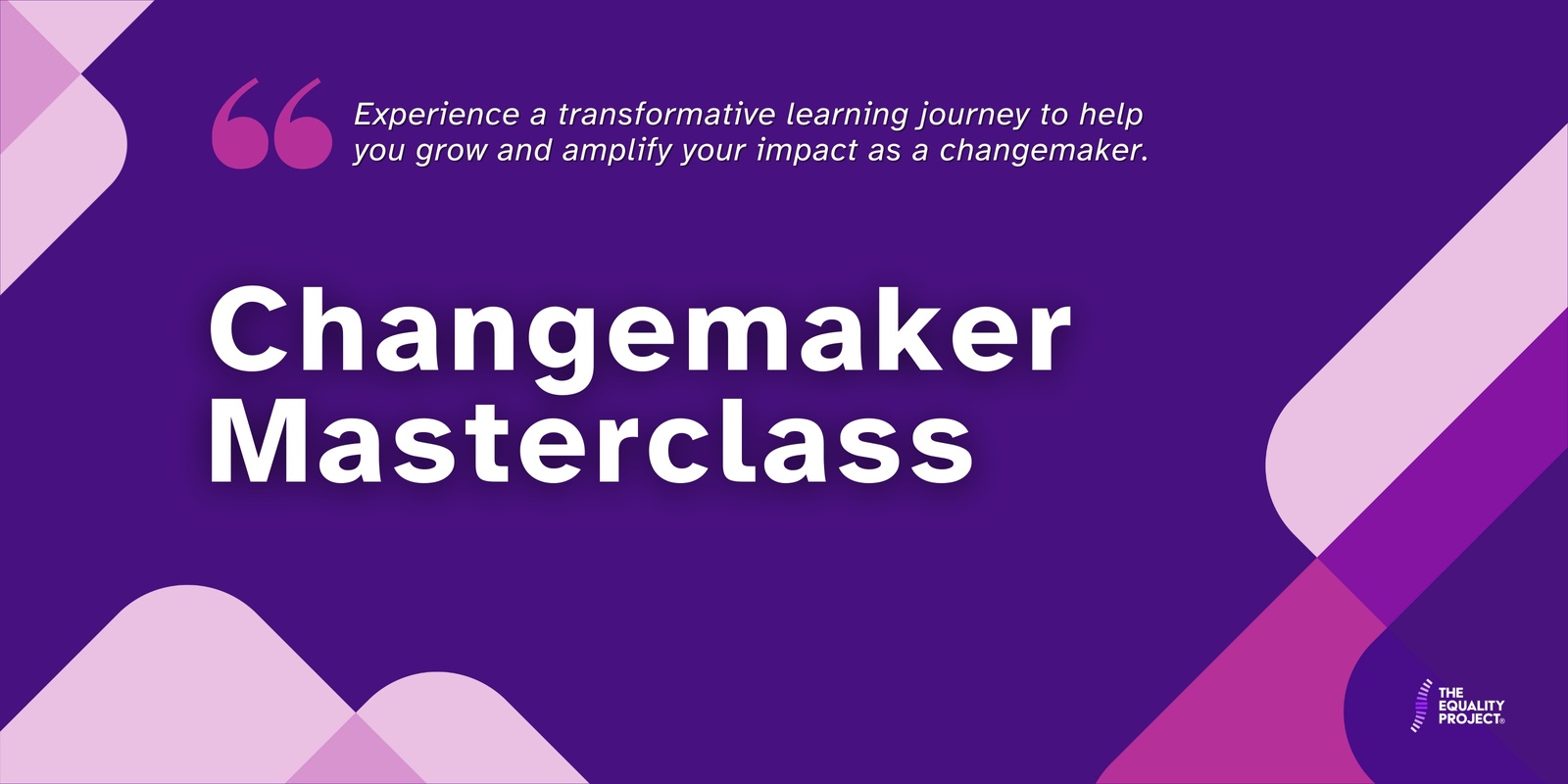 Banner image for Changemaker Masterclass - Melbourne