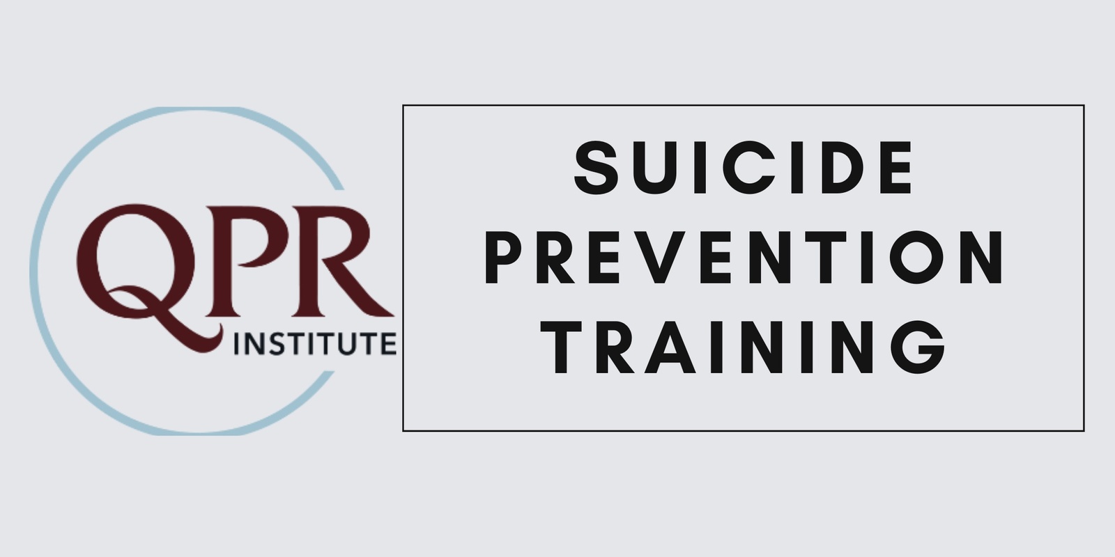 Banner image for QPR (Question, Persuade, Refer) Suicide Prevention Training