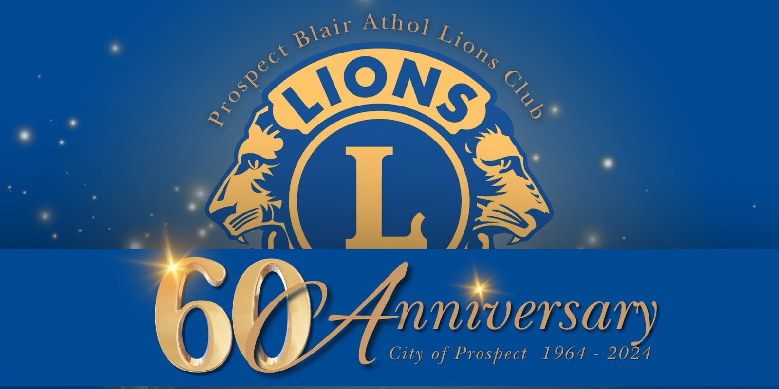 Banner image for 60th Anniversary Dinner Prospect Blair Athol Lions Club