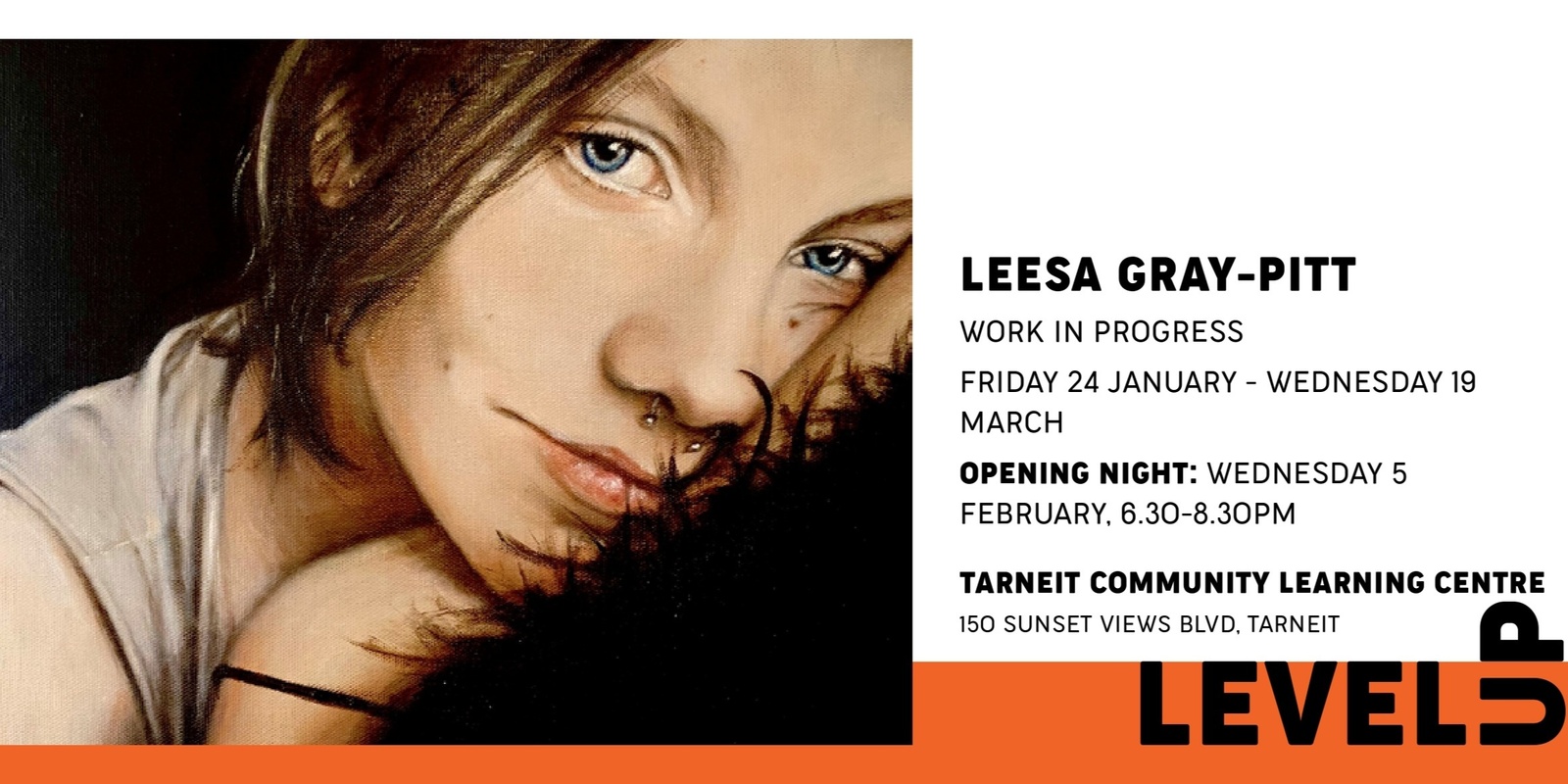 Banner image for Level up - Exhibition opening - Work in Progress by Leesa Gray-Pitt