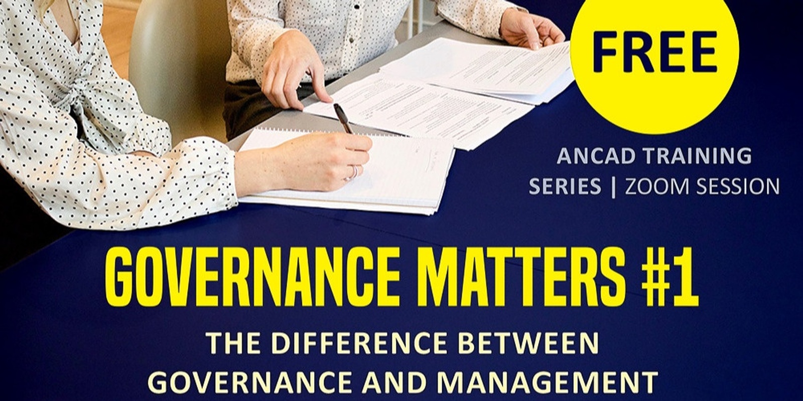 Banner image for MORE SPACE NOW AVAILABLE! GOVERNANCE MATTERS: The difference between governance and management