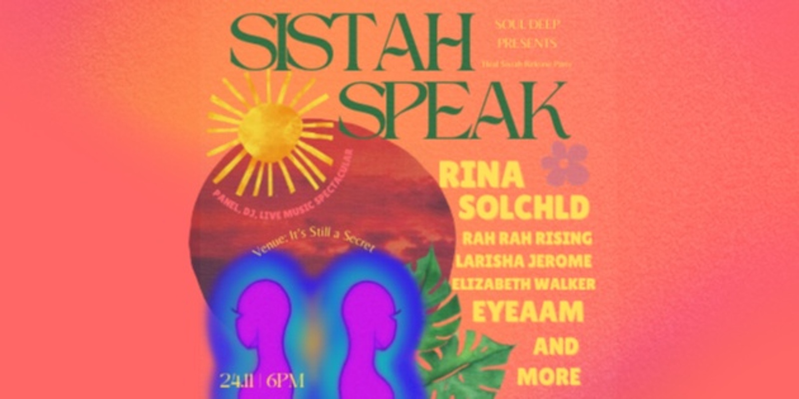 Banner image for Soul Deep Presents: Sistah Speak - Heal Sistah Release Party