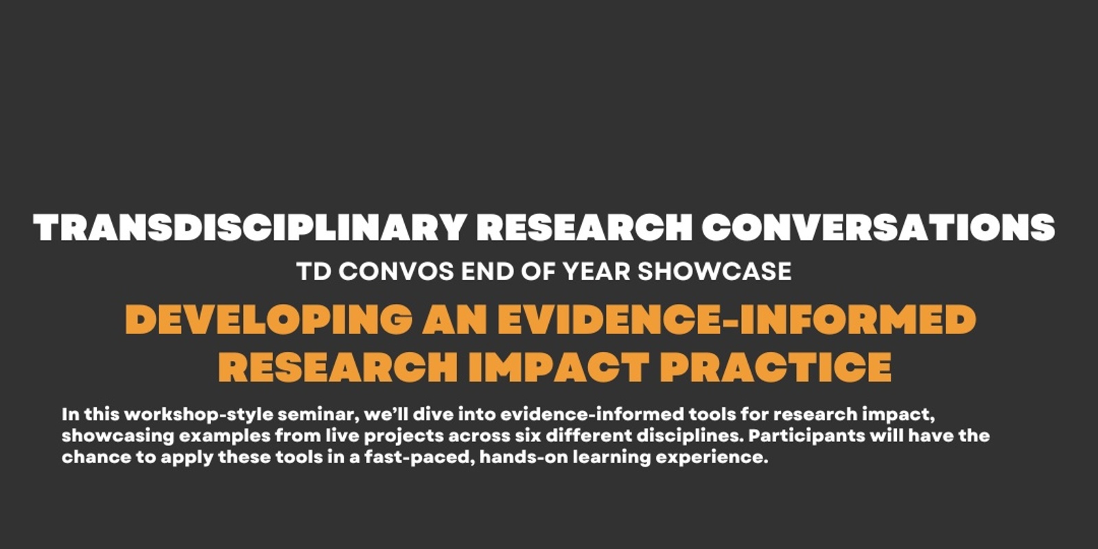 Banner image for TD Convos: December Showcase - Developing an Evidence-Informed  research Impact Practice