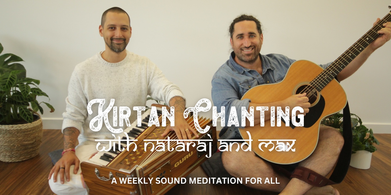 Banner image for Weekly Kirtan Chanting with Nataraj and Max