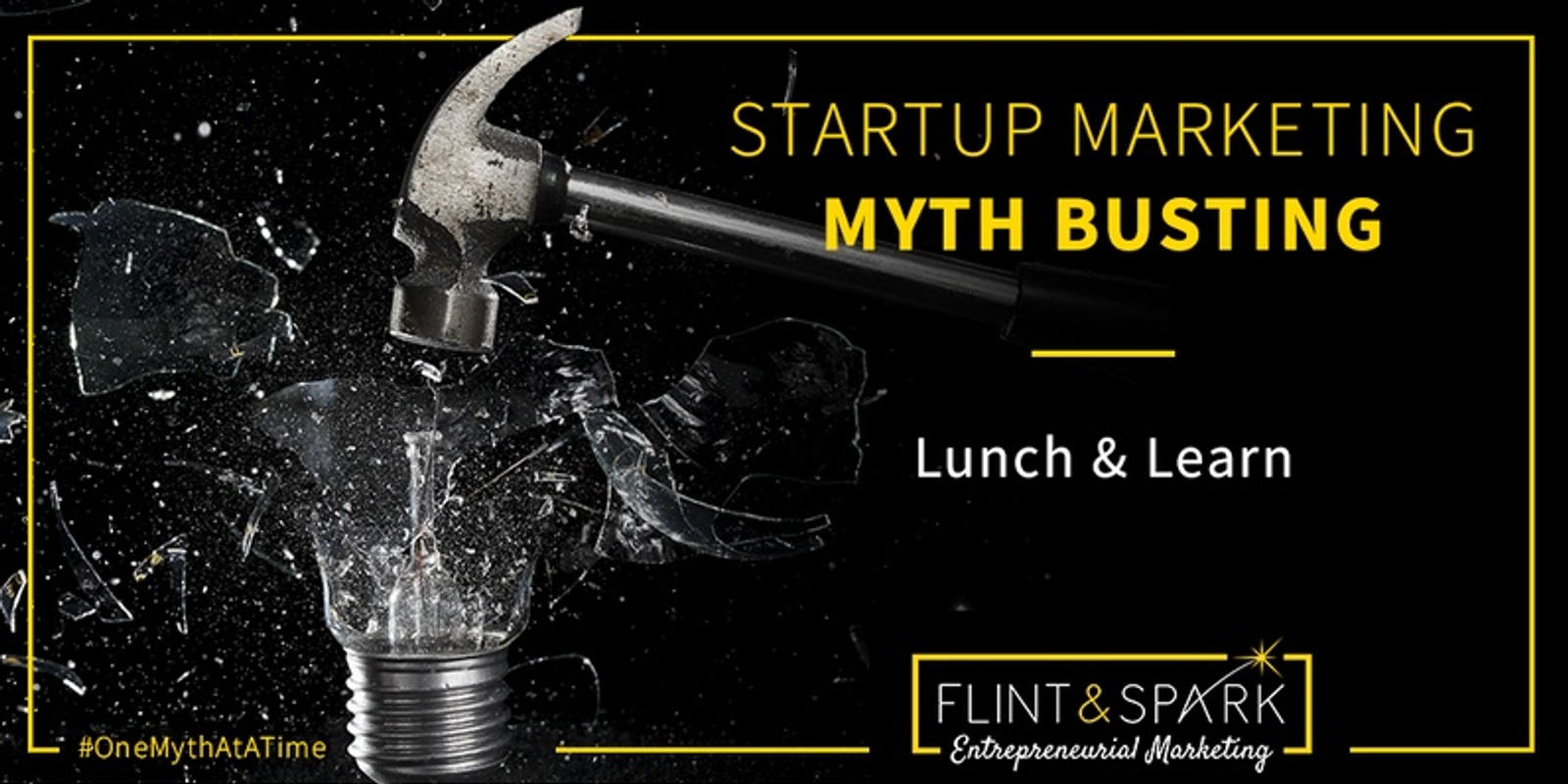 Banner image for Startup Marketing - Myths and Magic (Lunch & Learn)