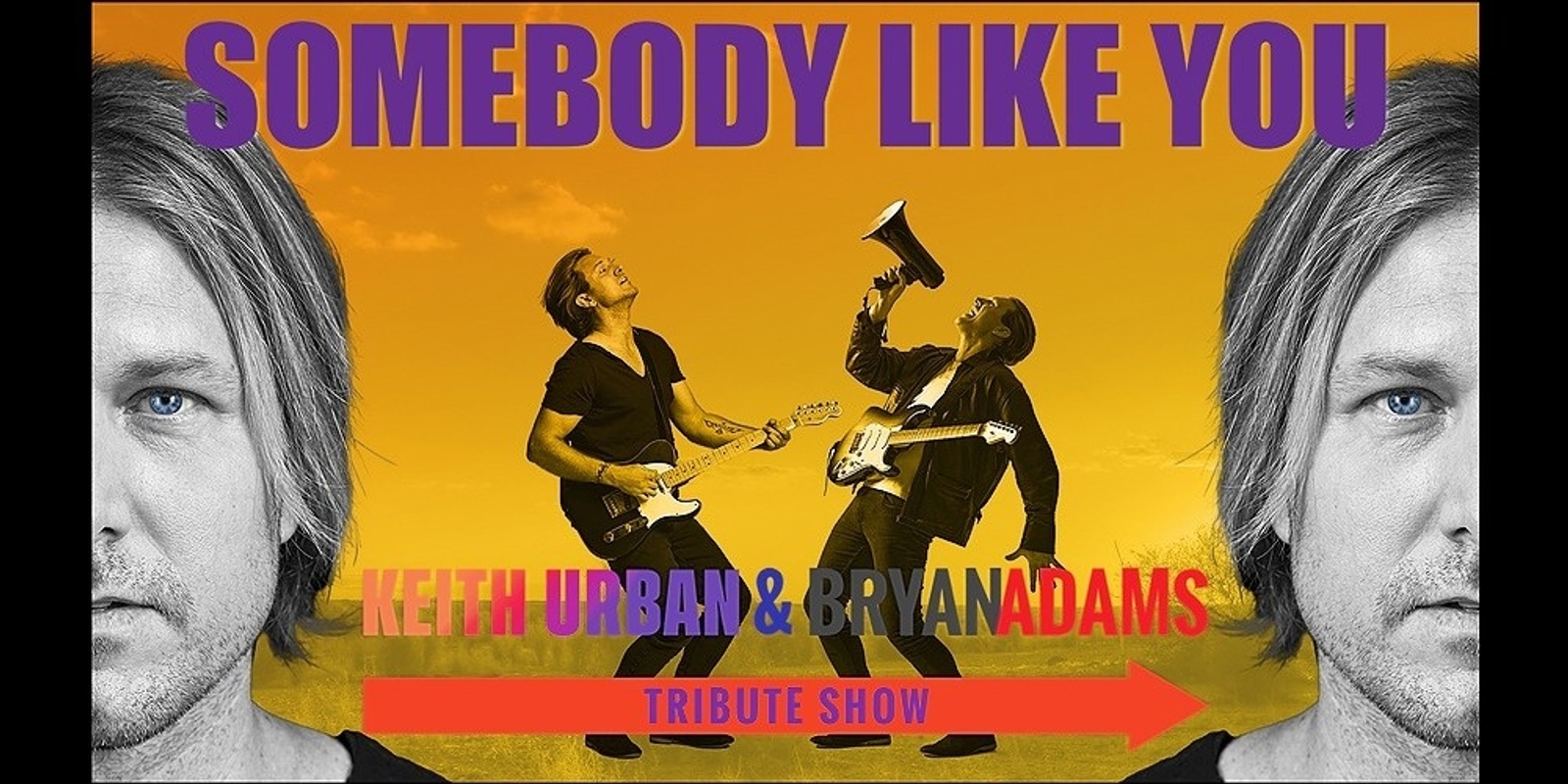 Banner image for FORBES - SOMEBODY LIKE YOU - KEITH URBAN & BRYAN ADAMS TRIBUTE SHOW 
