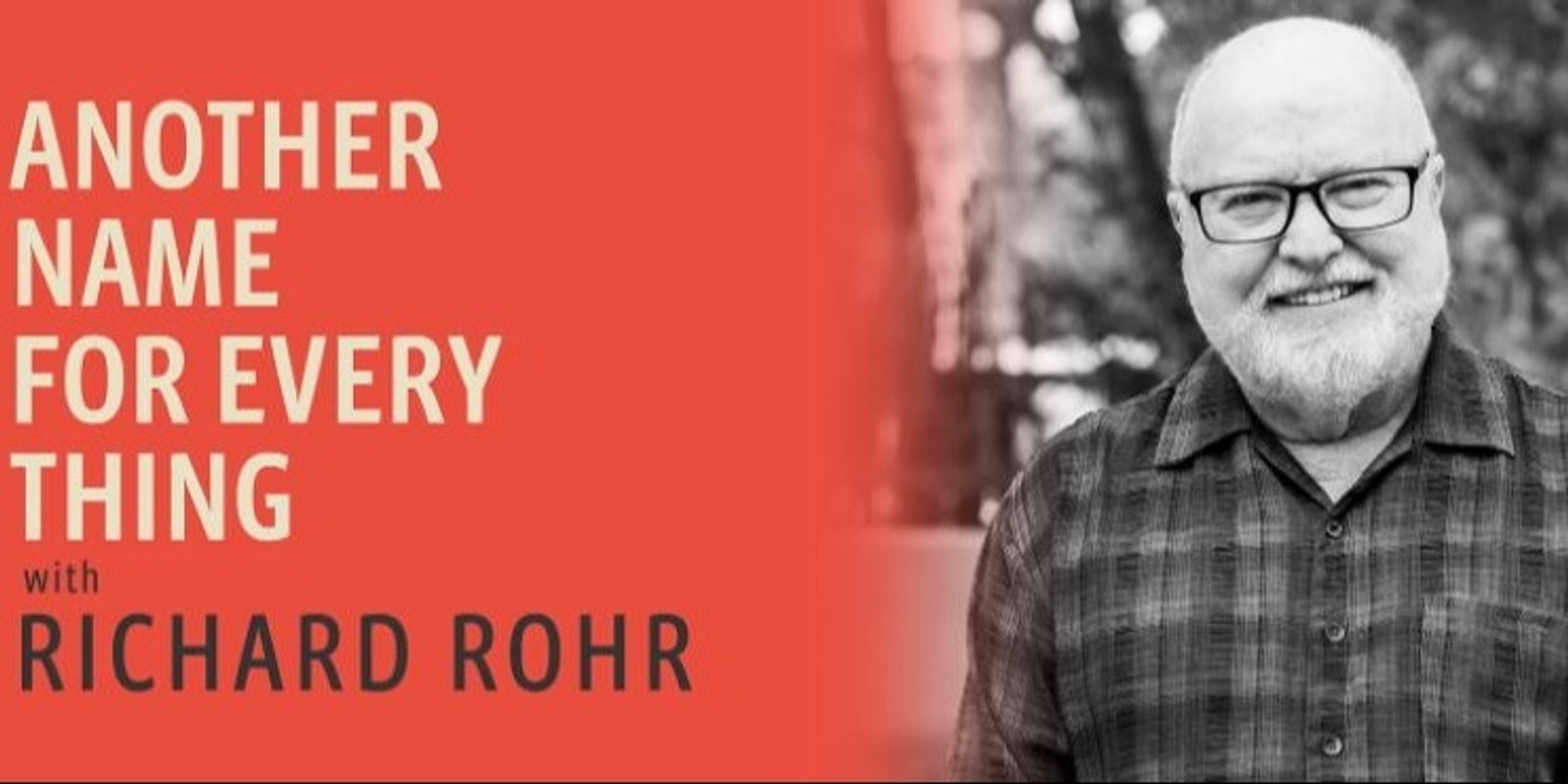 Banner image for CUMC Richard Rohr, Another Name for Everything Discussion Group