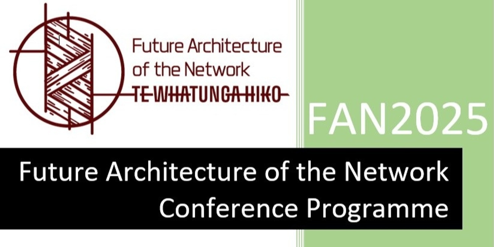 Banner image for Future Architecture of the Network (FAN) Conference 2025