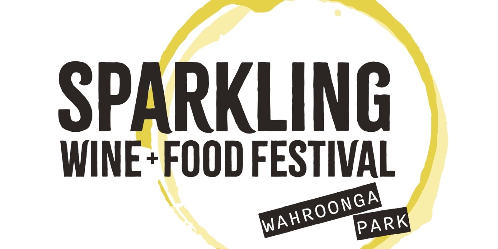 Banner image for Sparkling WAHROONGA :: Food + Wine Festival 2025 - FREE ENTRY EVENT - 1st Release - Pre-Sale Wine Tasting Packages