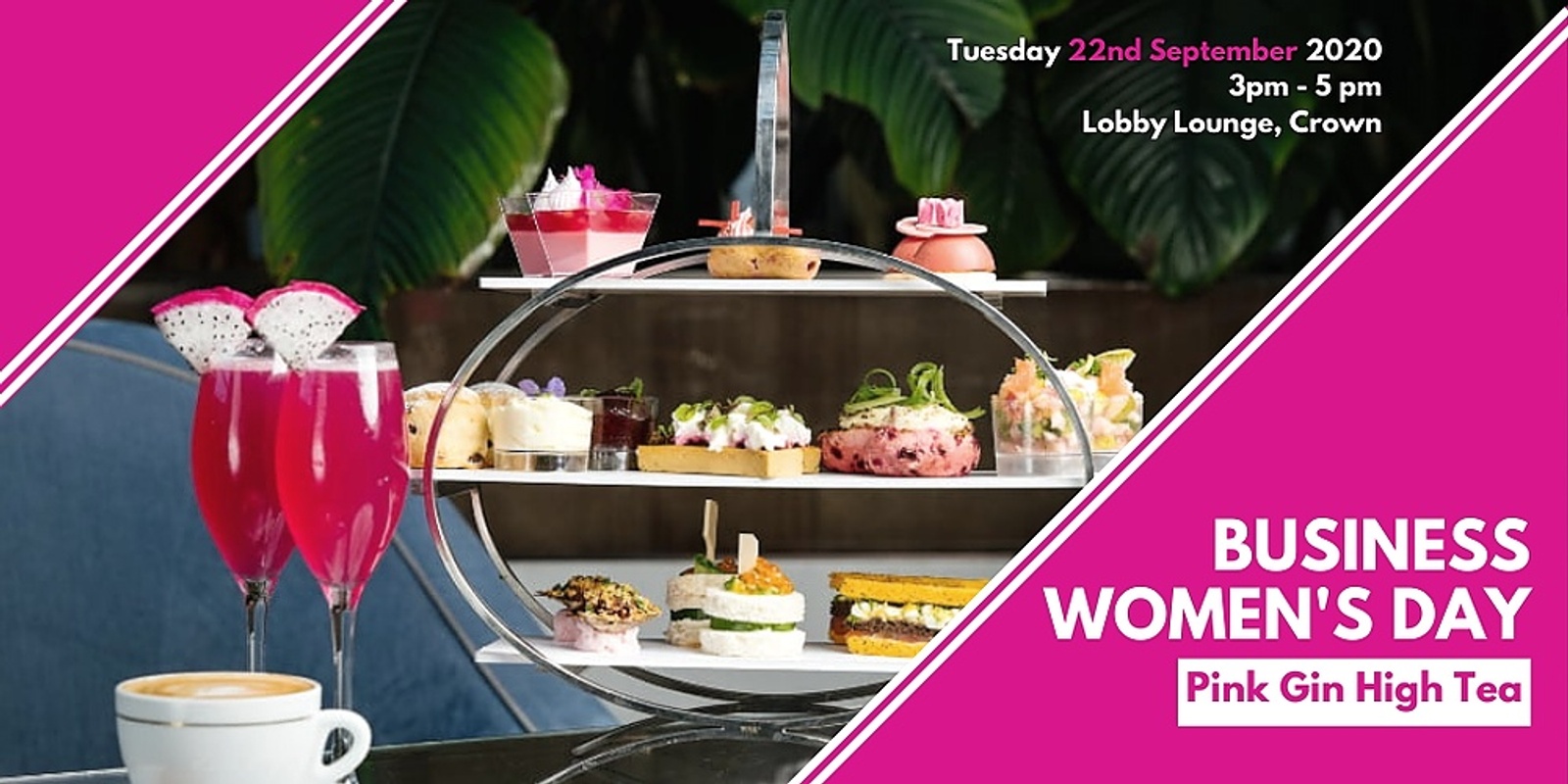 Business Women's Day Pink Gin High Tea