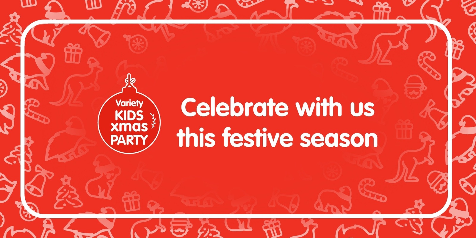 Banner image for 2024 Variety Kids Xmas Party Dubbo