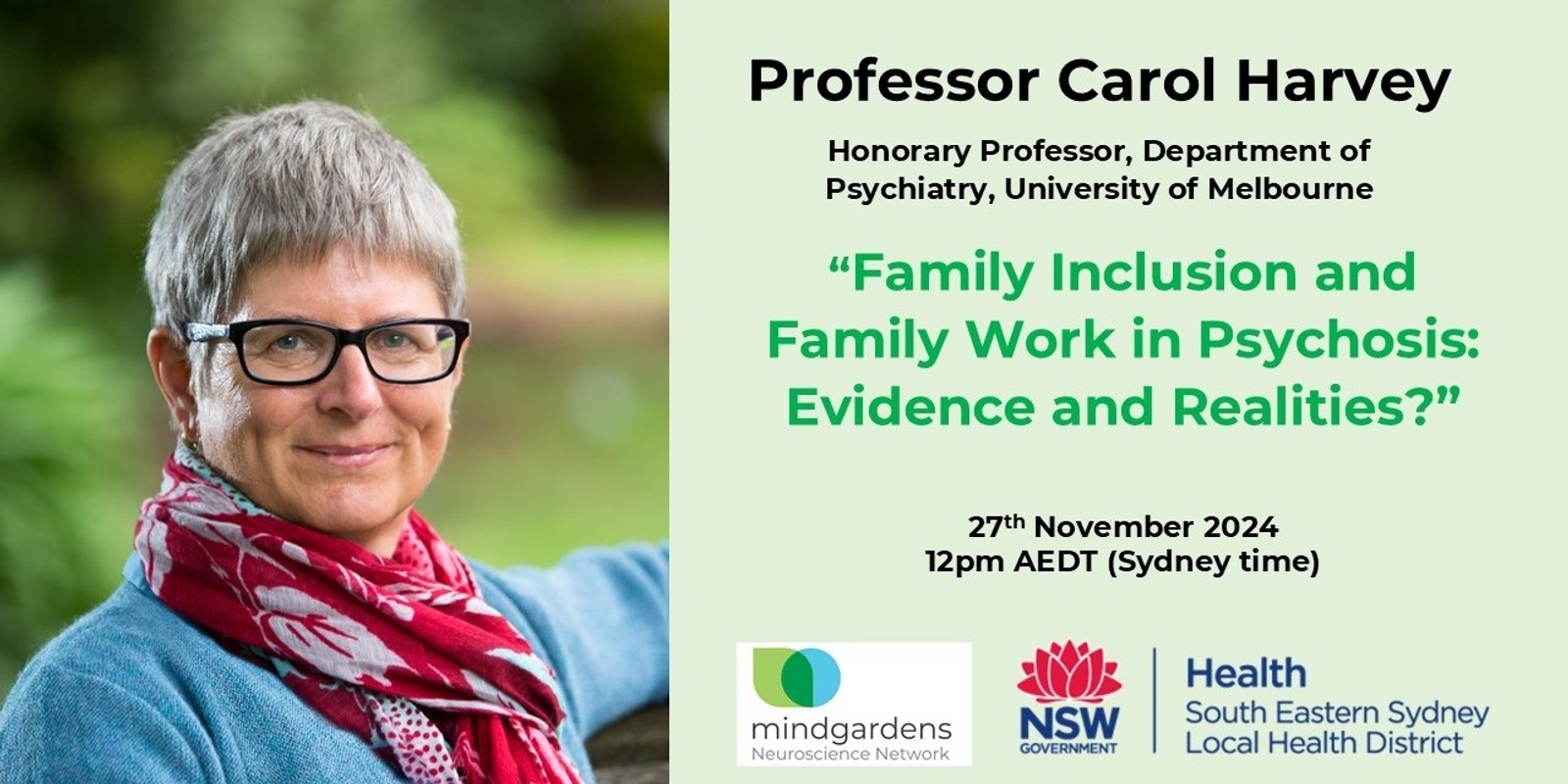 Banner image for Mindgardens TRSP Webinar: "Family Inclusion and Family Work in Psychosis: Evidence and Realities" with Professor Carol Harvey