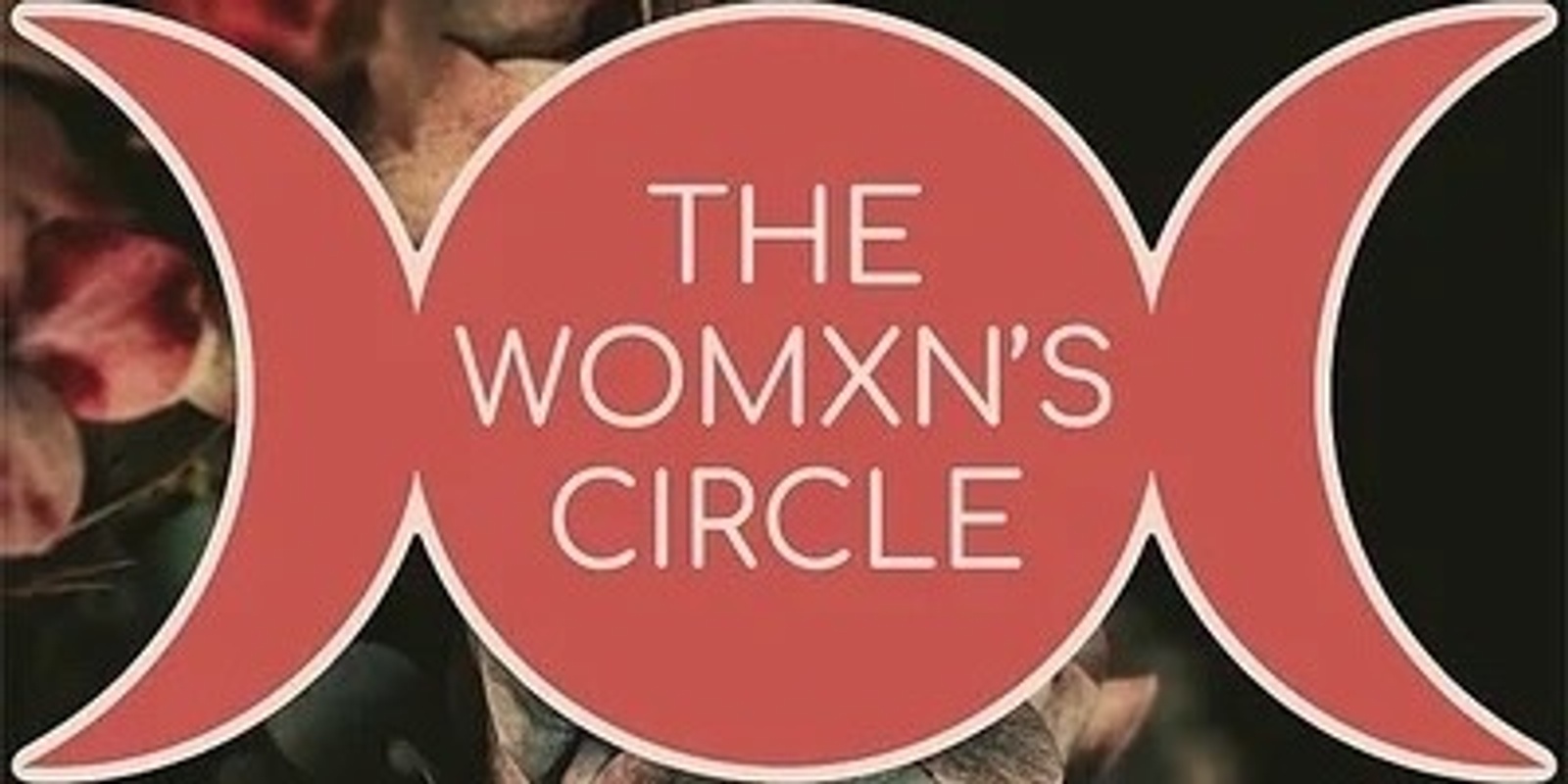 Banner image for The Womxn's Circle
