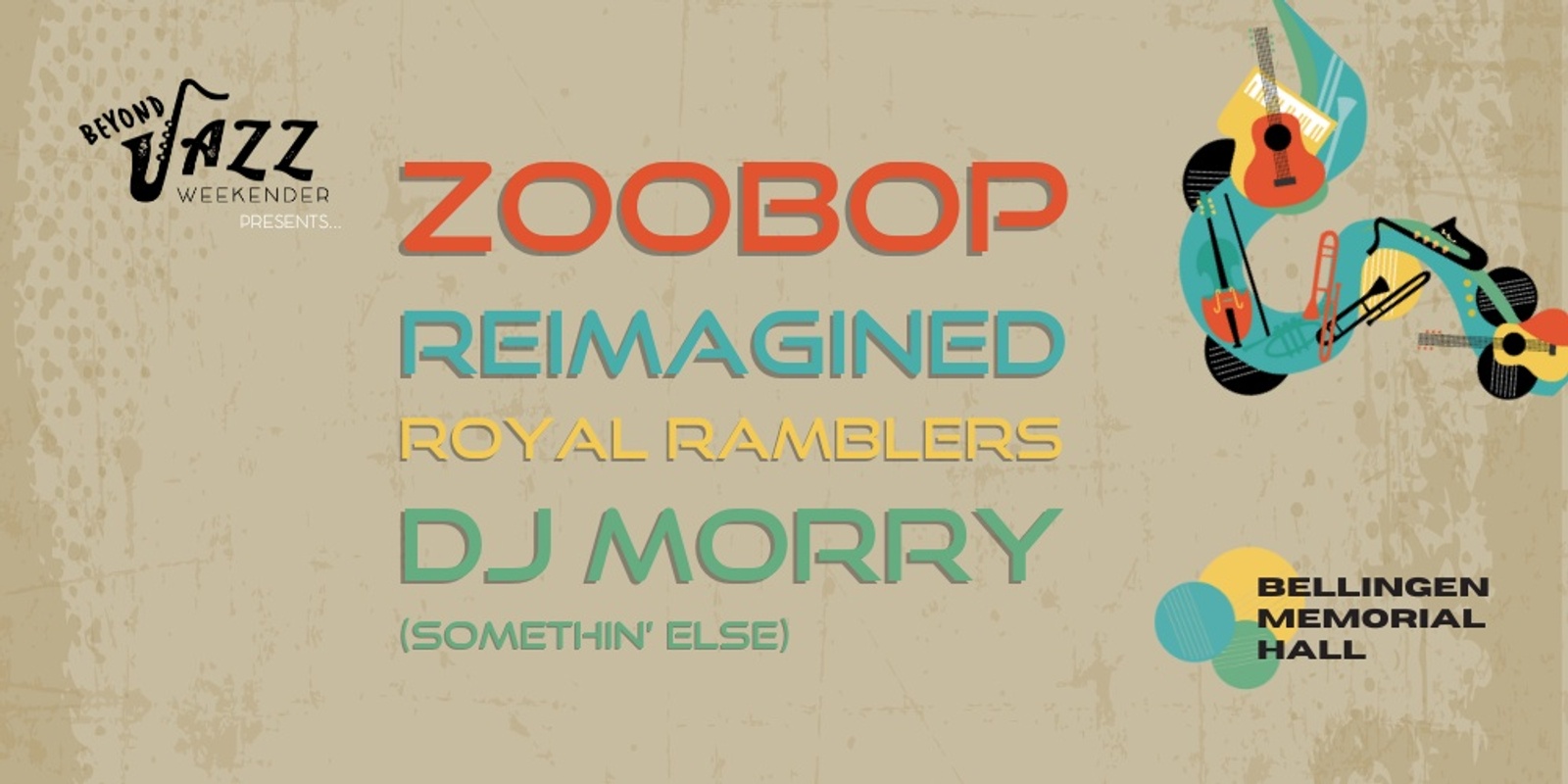 Banner image for Beyond Jazz Weekender presents... ZooBop, Reimagined, Royal Ramblers, DJ Morry (Somethin' Else)