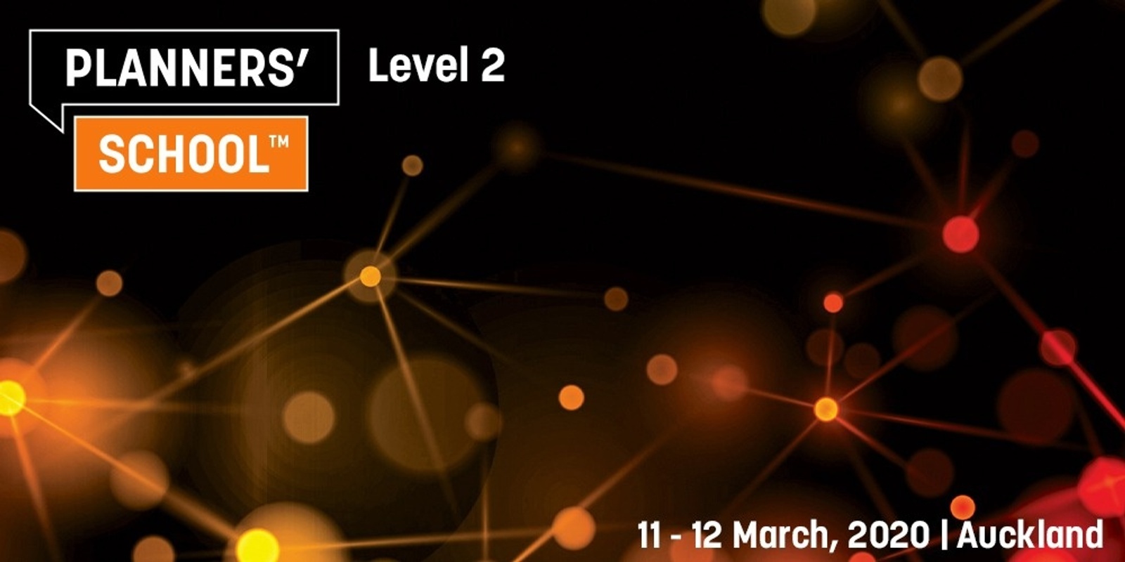Banner image for Planners' School Level 2 - Auckland - 11-12 March 2020