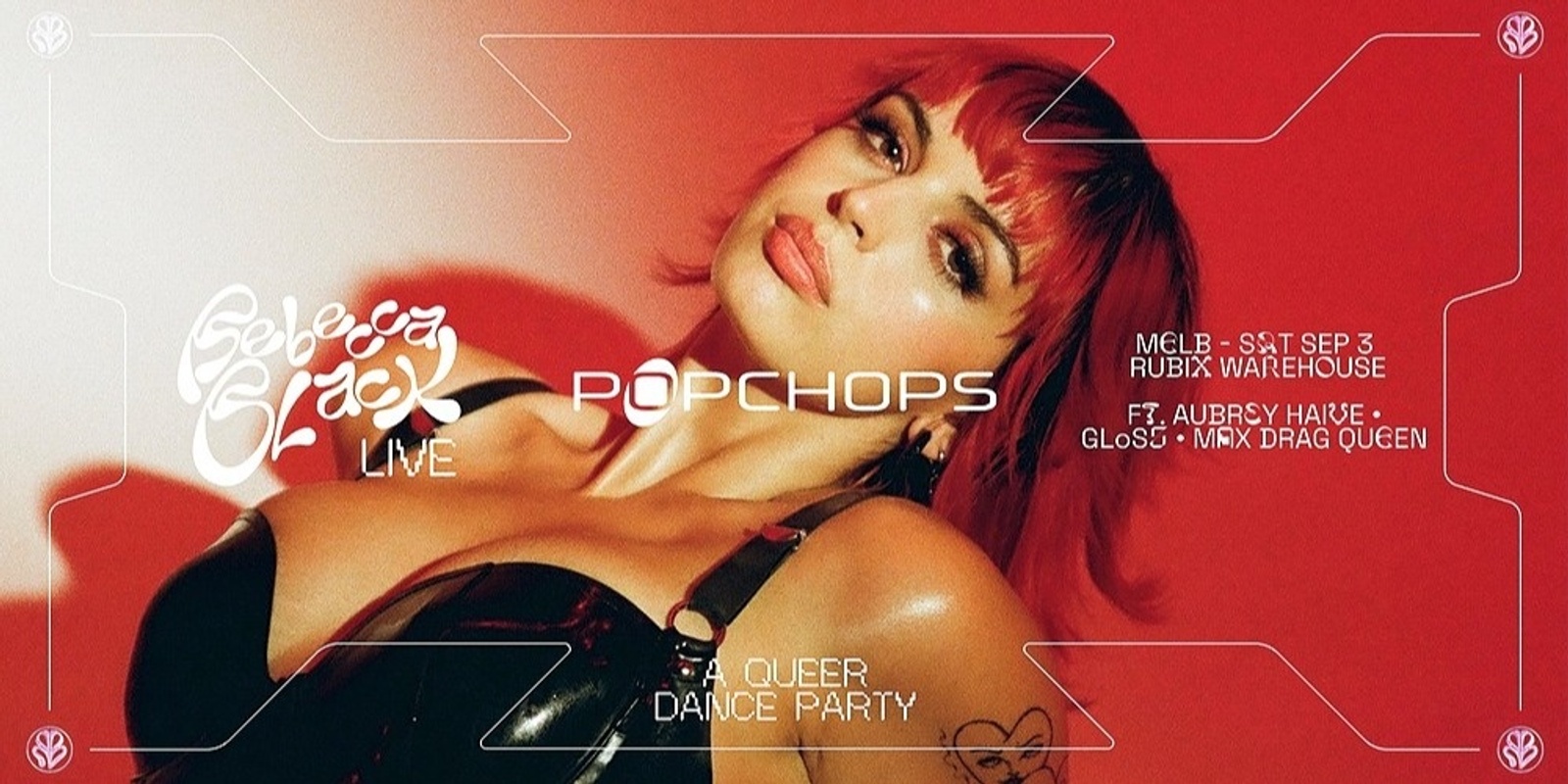 Banner image for Popchops: A Queer Dance Party x Rebecca Black LIVE