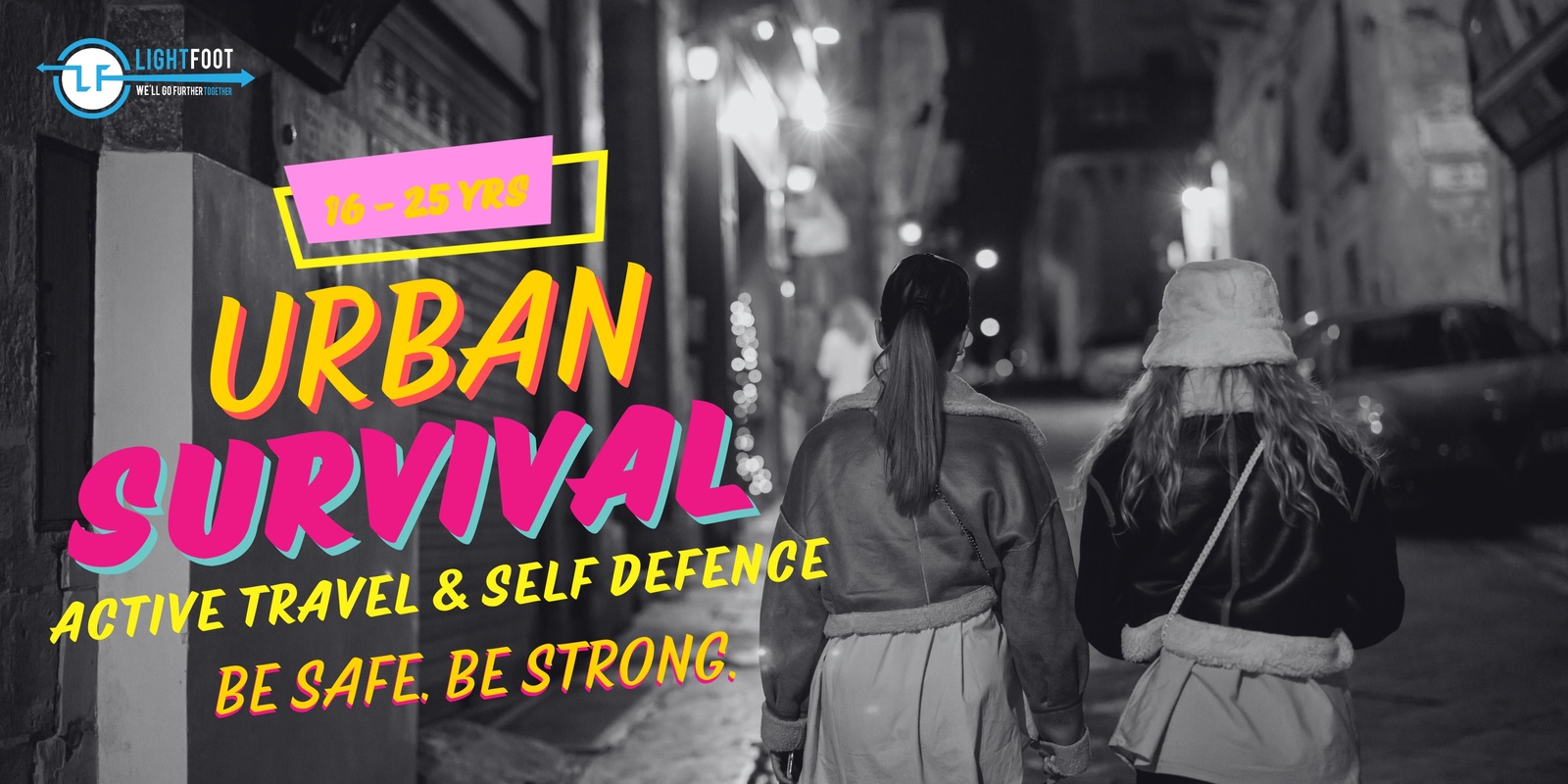 Banner image for Urban Survival... Be Safe. Be Strong.