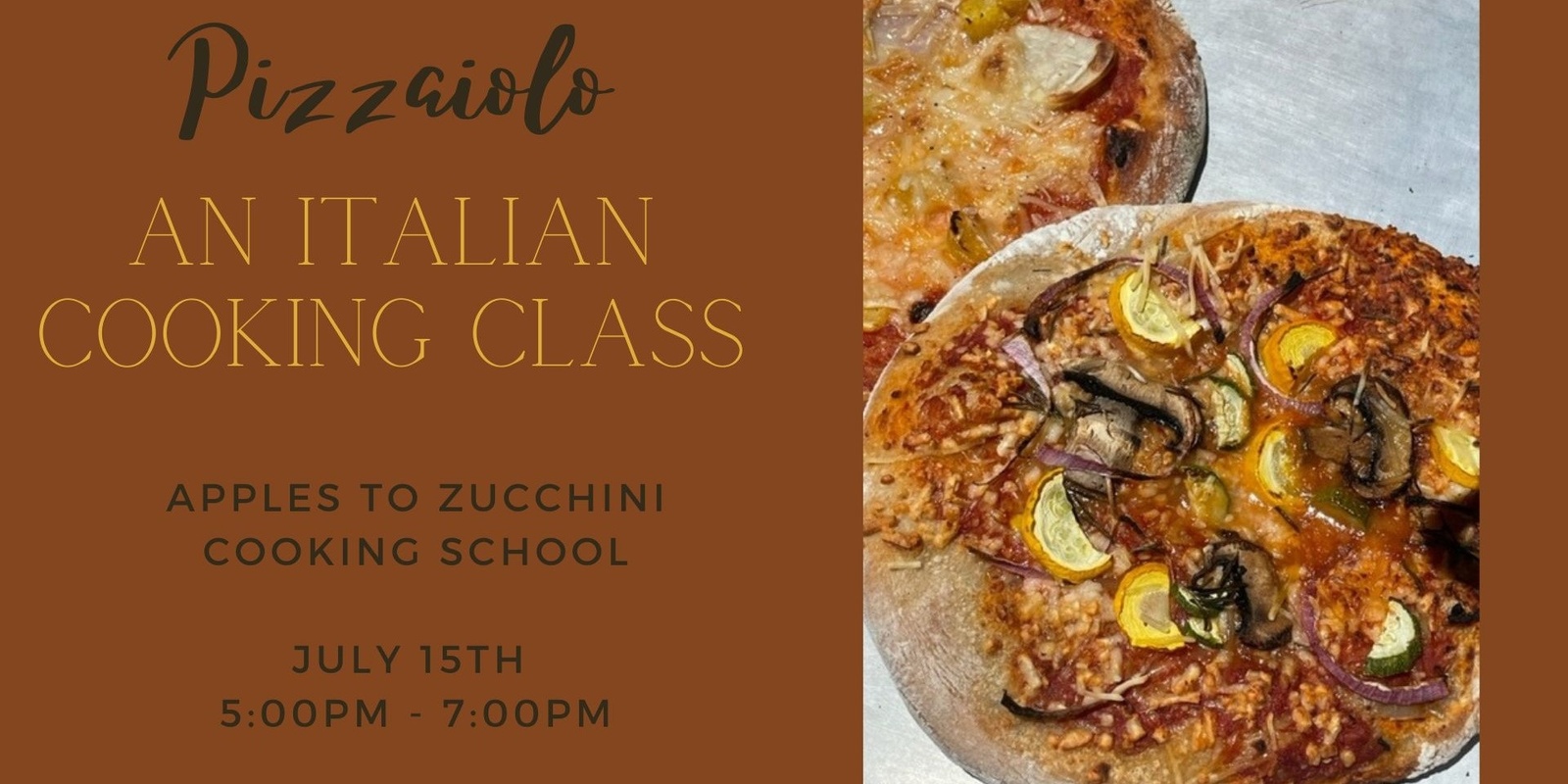 Banner image for Pizzaiolo AtoZ Italian Cooking Series