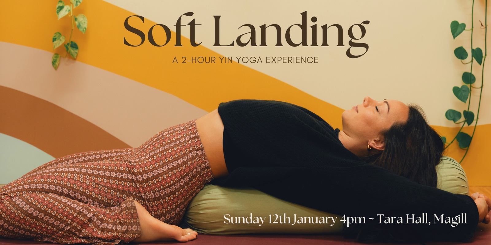 Banner image for Soft Landing - 2-Hour Yin Yoga Experience