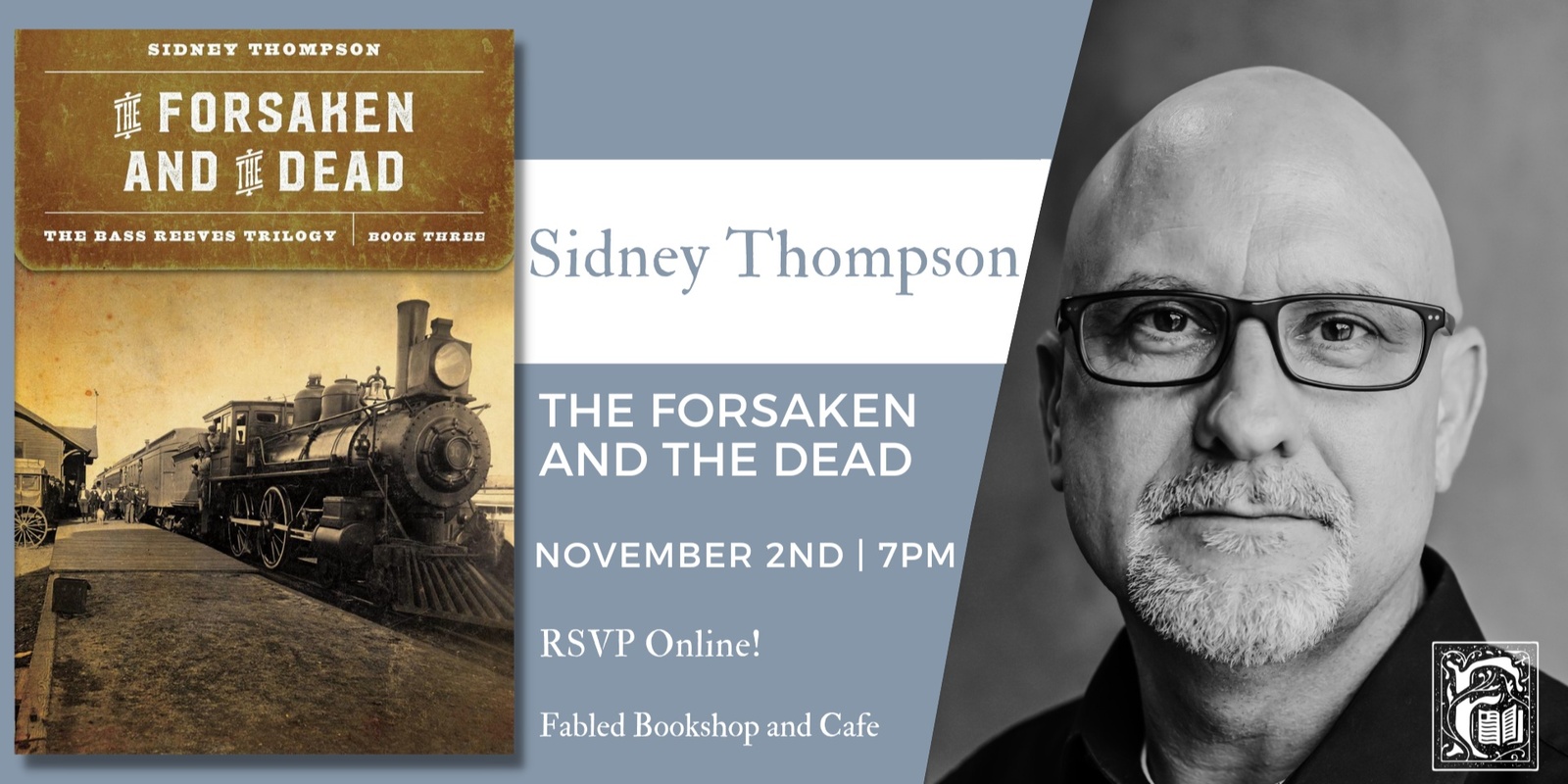 Banner image for Sidney Thompson Discusses The Forsaken And The Dead & The Bass Reeves Trilogy