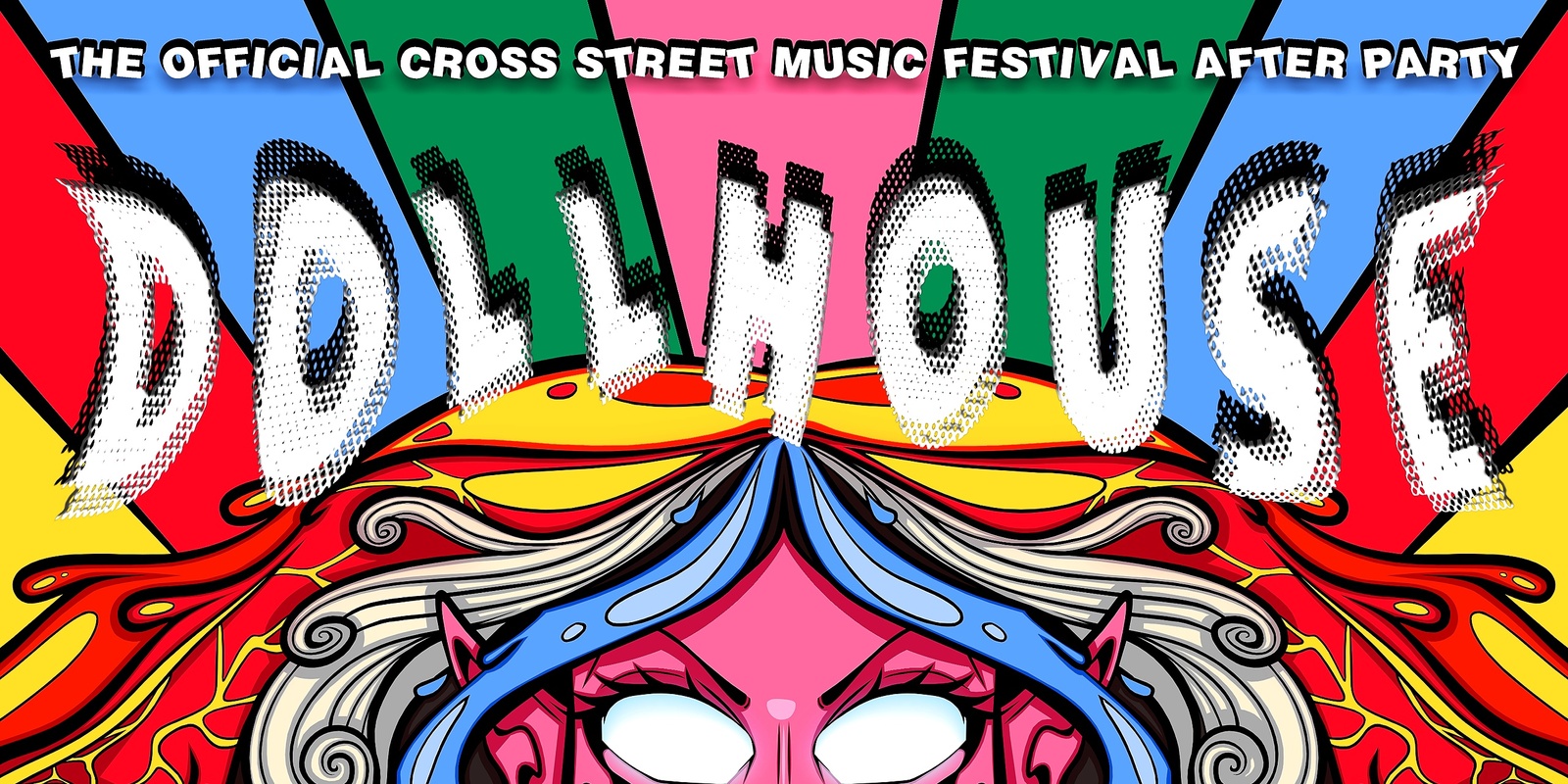 Banner image for DOLLHOUSE OFFICIAL CROSS ST. MUSIC FESTIVAL AFTER PARTY