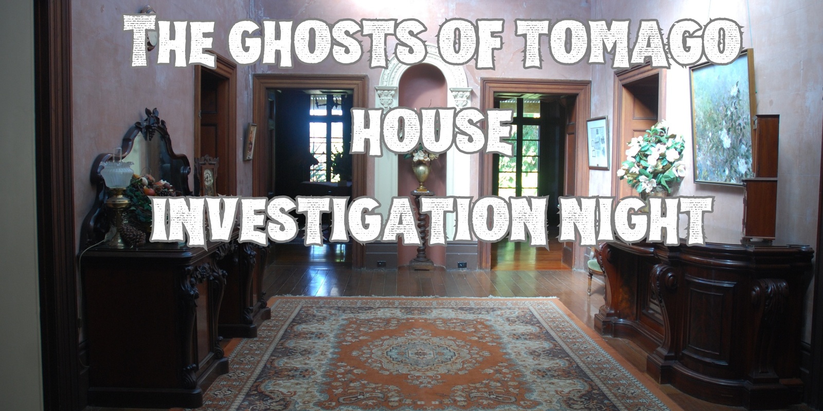 Banner image for Tomago House Investigation Night-November 2024