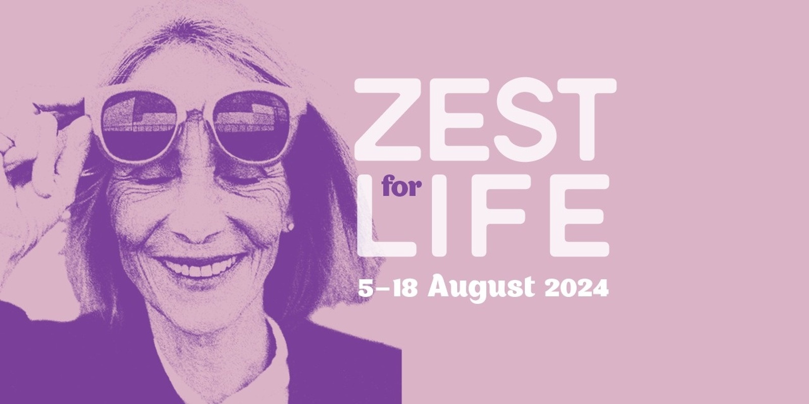Banner image for Zest for Life 2024