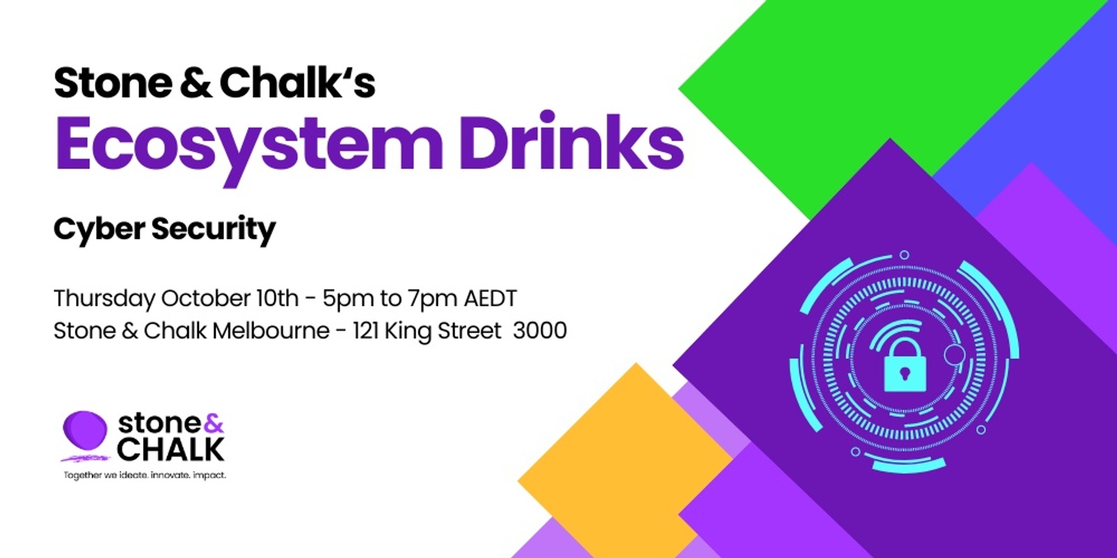 Banner image for Stone & Chalk Ecosystem Drinks: Cyber Security