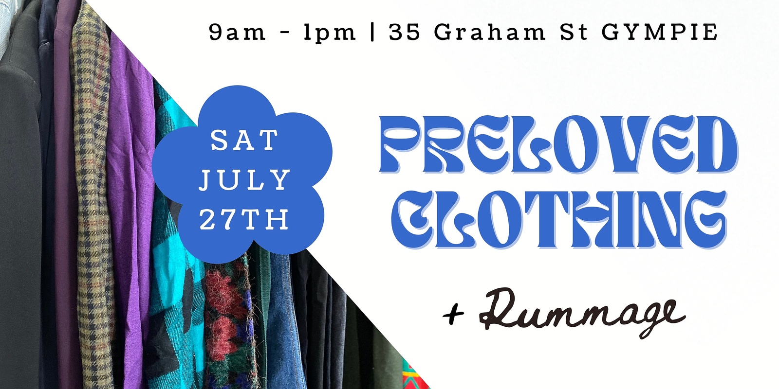 Banner image for JULY Pre-loved Clothing + Rummage Market