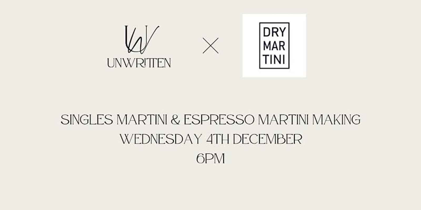 Banner image for Unwritten X Dry Martini: Singles Martini Making Class (25 - 40 years)