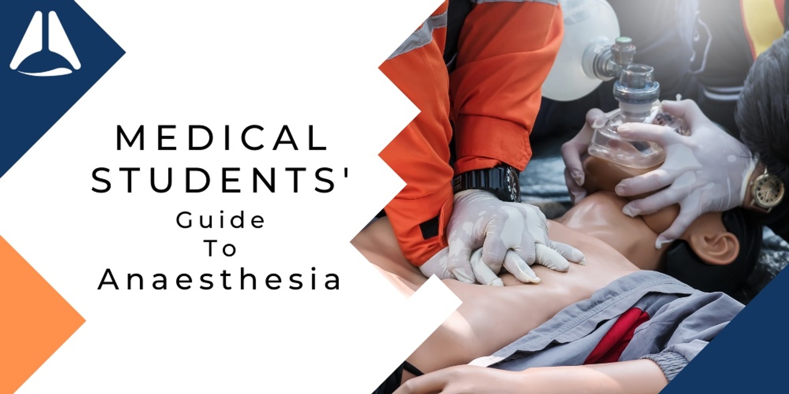 Banner image for Medical Students' Guide to Anaesthesia - Advanced life support and deteriorating patients