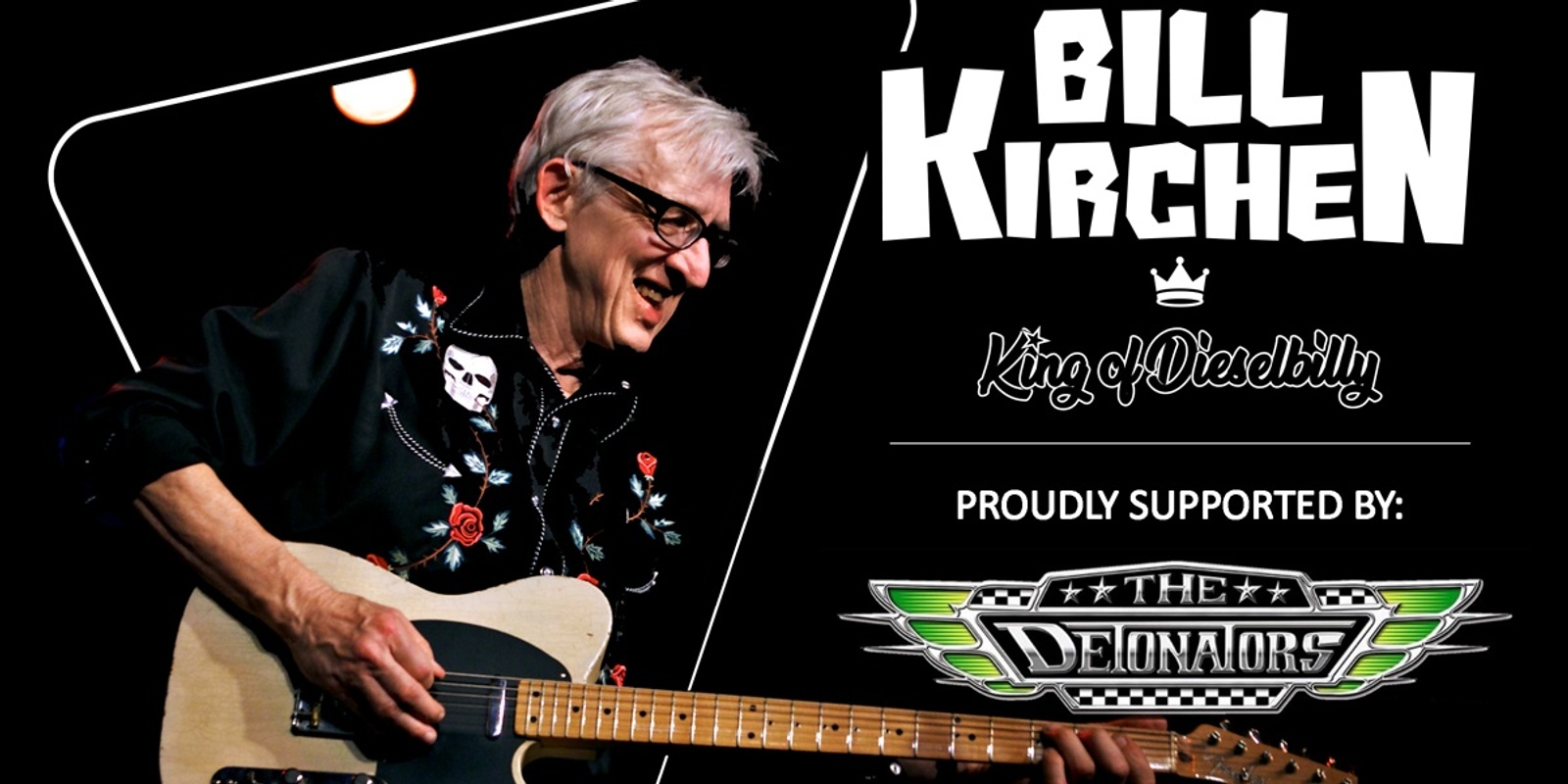 Banner image for Bill Kirchen supported by The Detonators