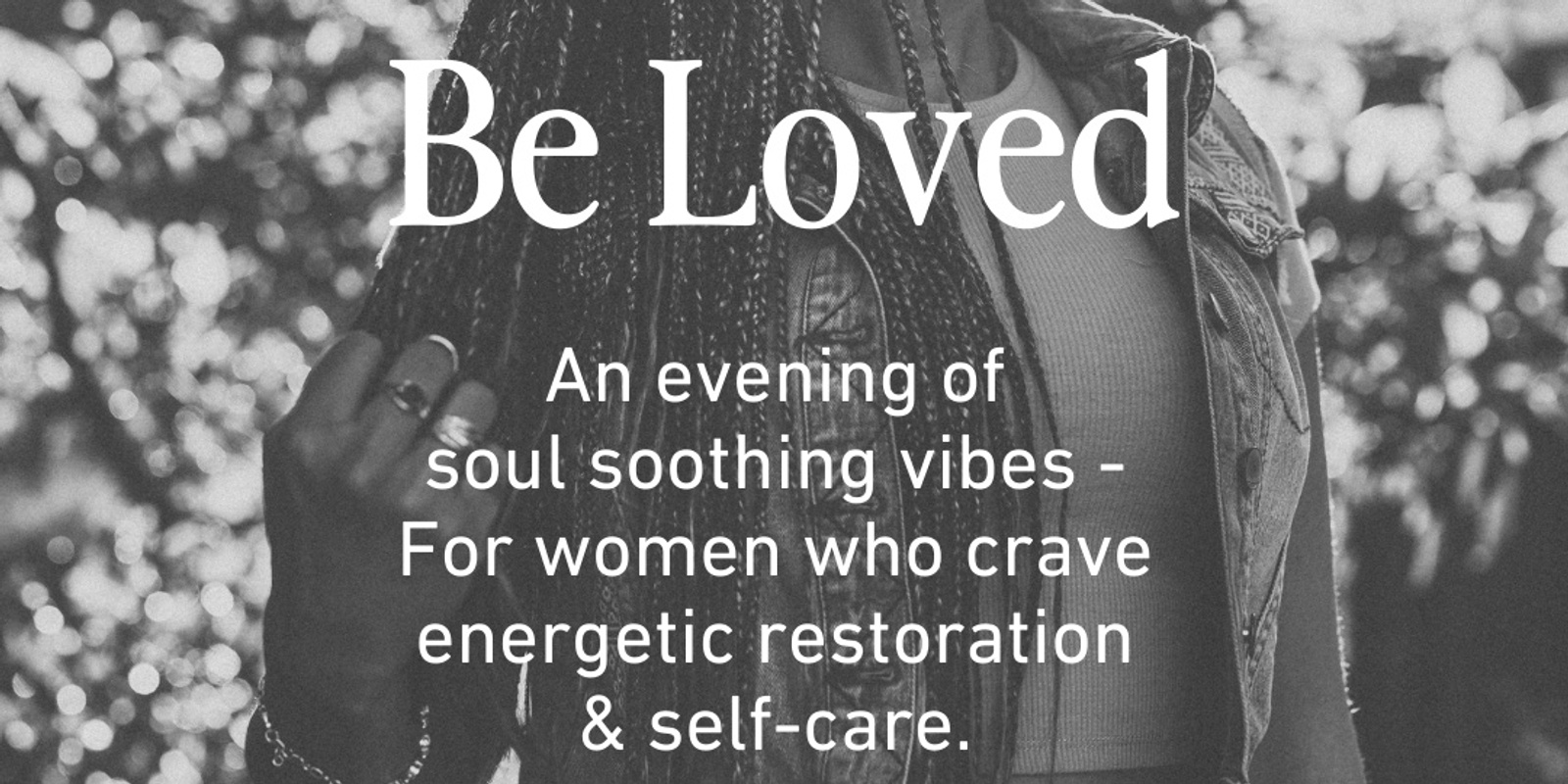 Banner image for Be Loved | Evening Retreat