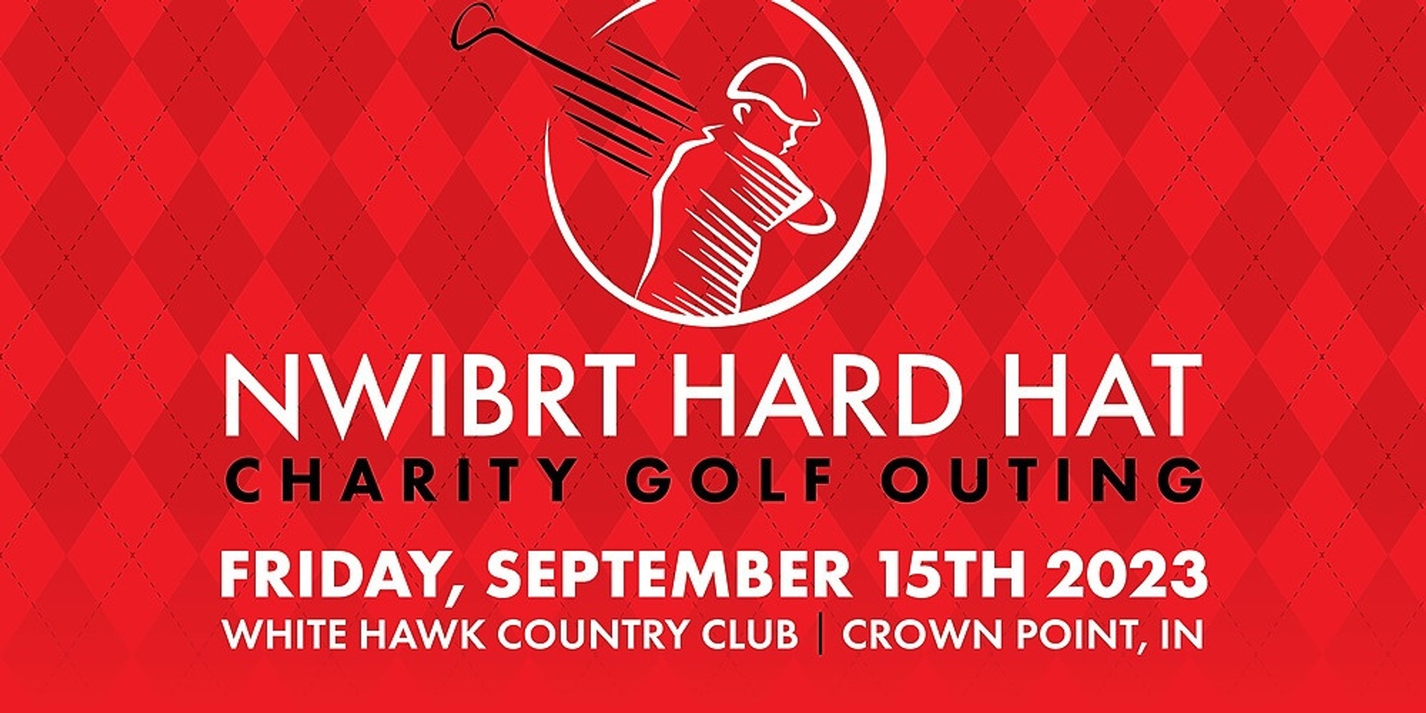 Banner image for 2023 NWIBRT Hard Hat Charity Golf Outing