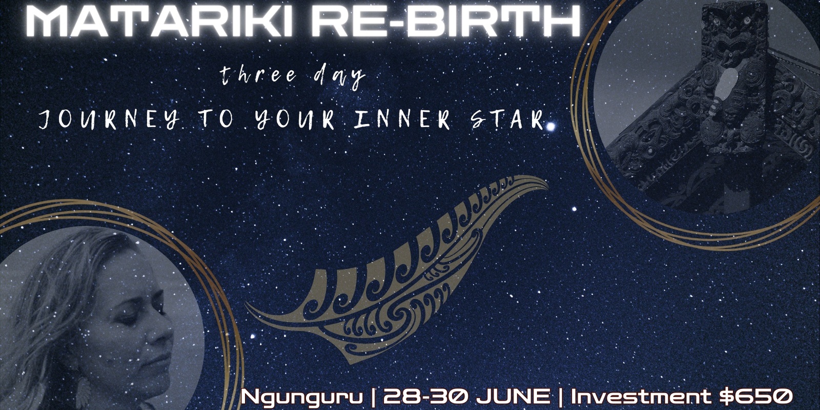 Banner image for Matariki Re-Birth - 3 Day Journey to Your Inner Star