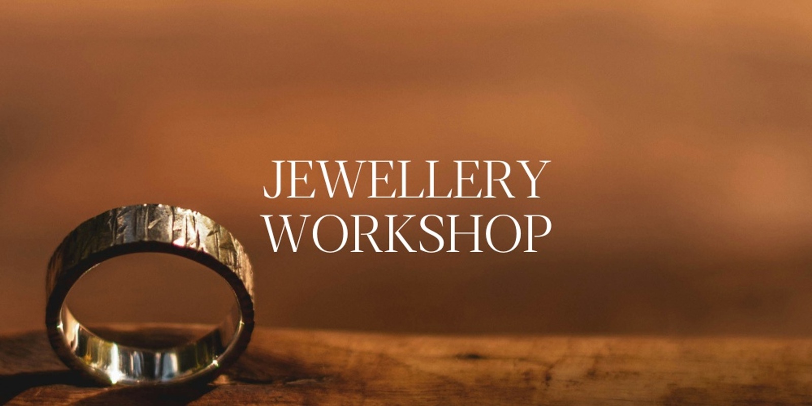 Banner image for Jewellery Workshop