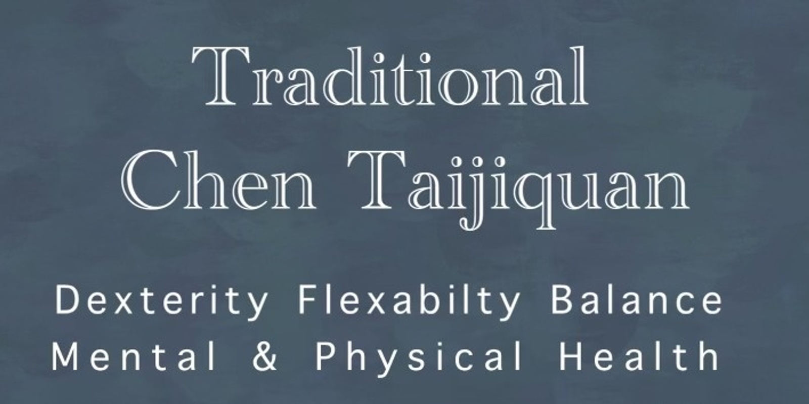 Banner image for Traditional Chen Taijiquan