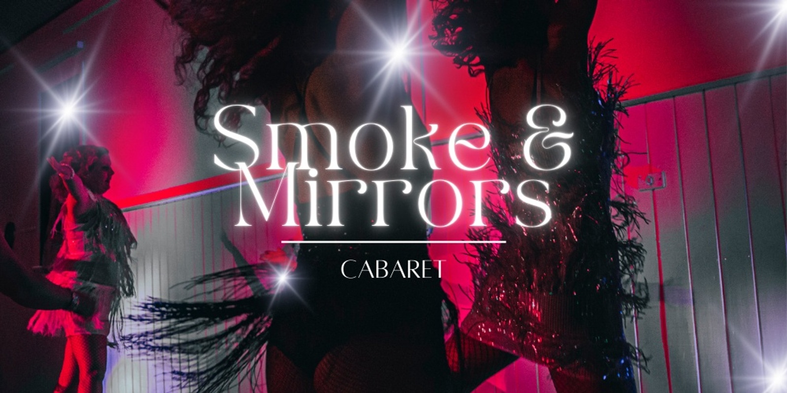 Banner image for Smoke & Mirrors Cabaret