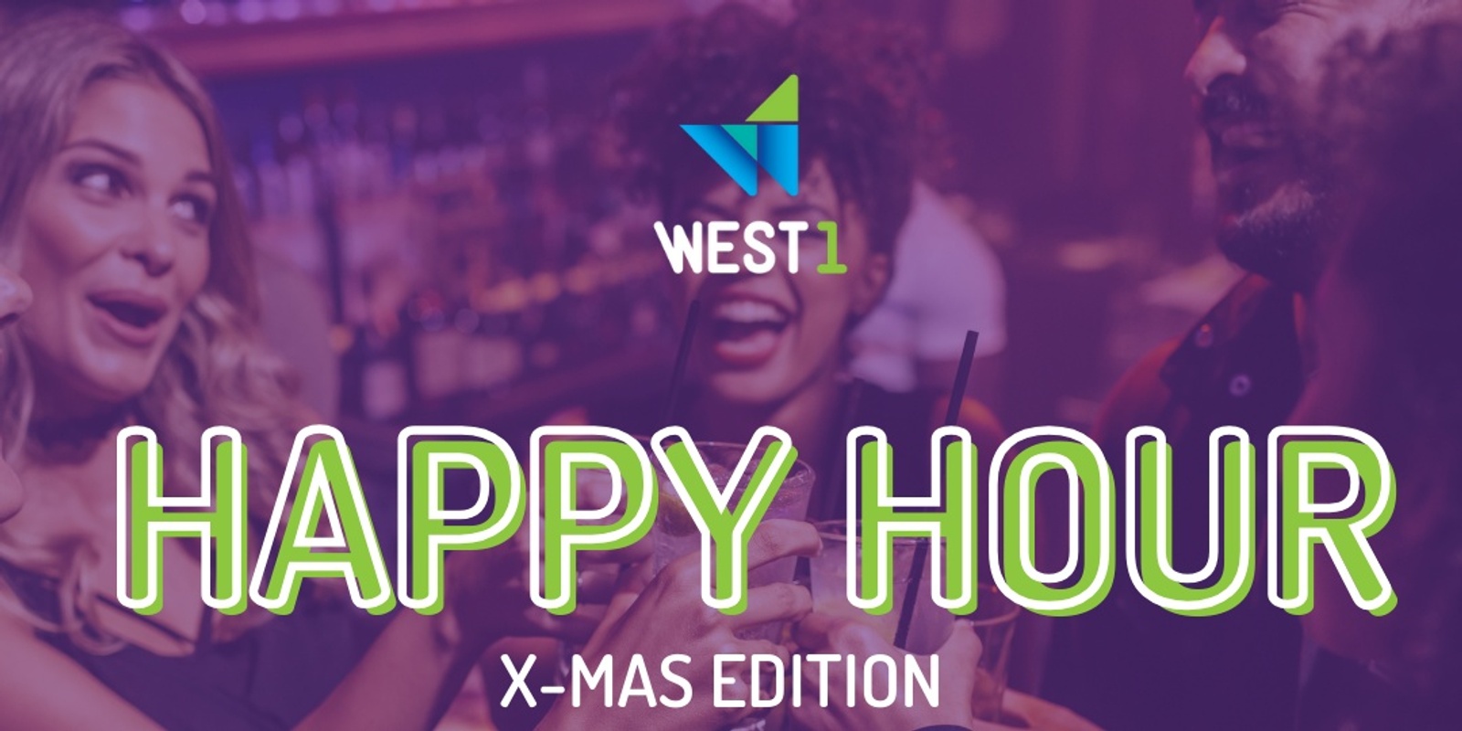 Banner image for WEST 1 HAPPY HOUR |  X-MAS EDITION 