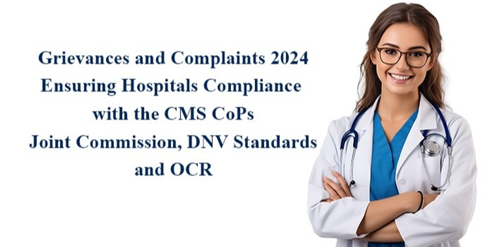 Grievances and Complaints 2024 Ensuring Hospitals Compliance with the