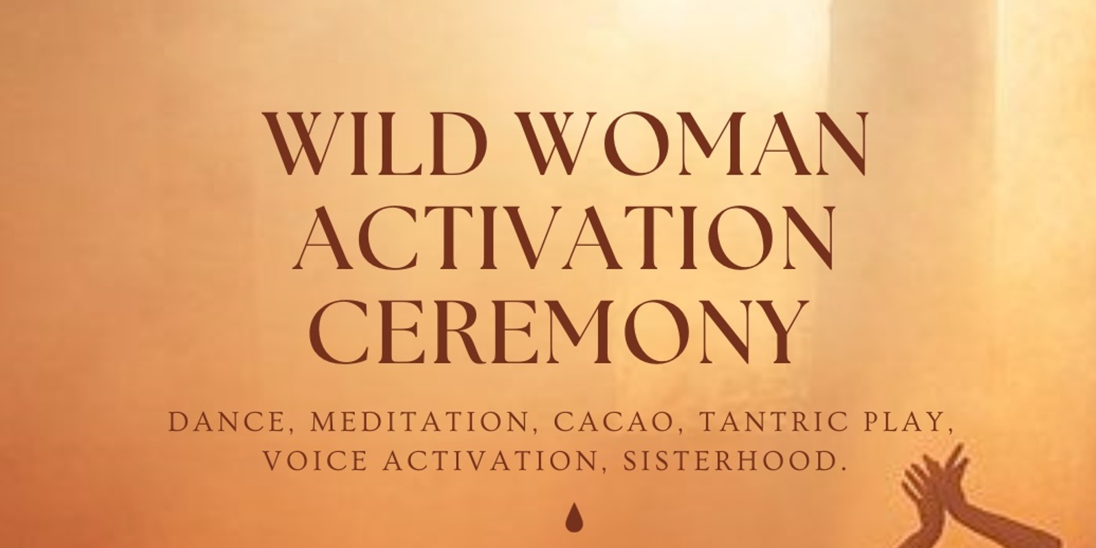 Banner image for Wild Woman Activation Ceremony